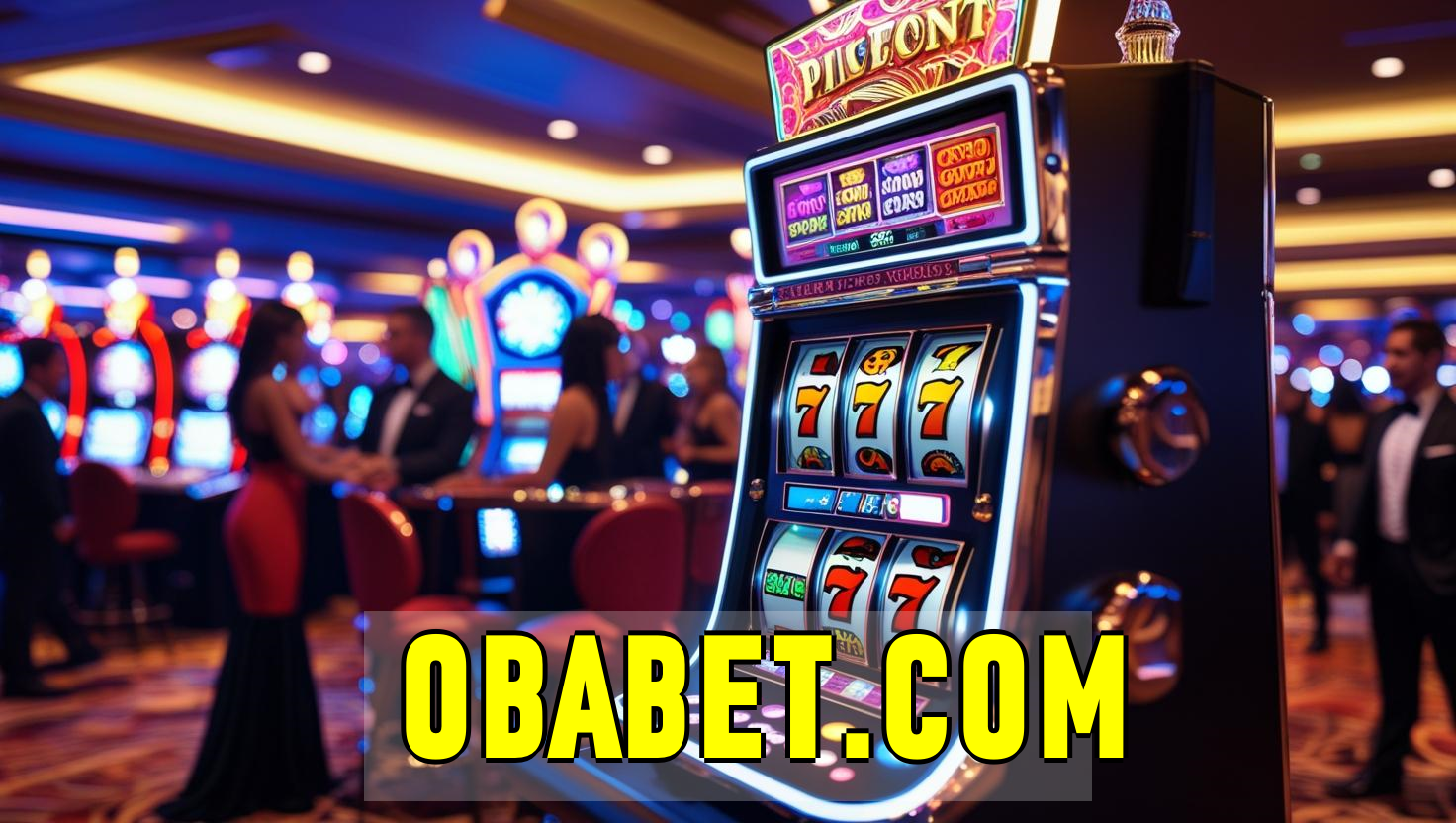obabet – Apostas Altas e Emoção nos Melhores Slots de Vídeo